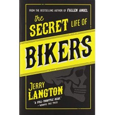 The Secret Life of Bikers