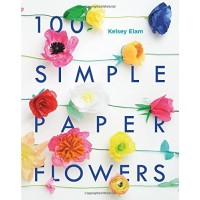 100 Simple Paper Flowers